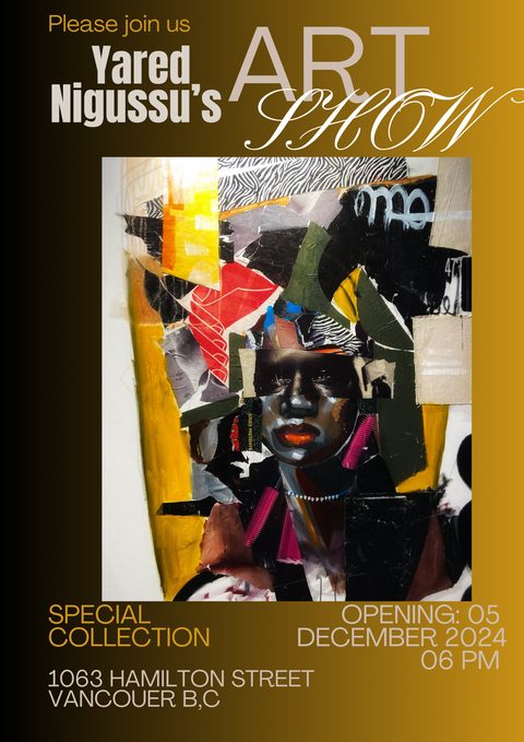 Poster for Yared Nigussu's Art Show, Special Collection, December 2024